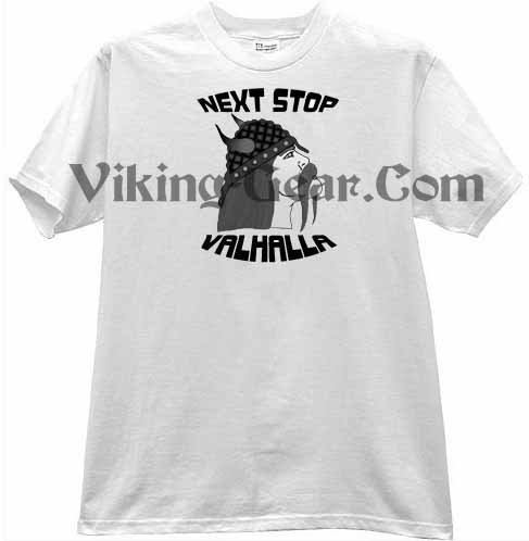 next stop valhalla viking tshirt